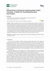 Research paper thumbnail of Instructional Coaching for Implementing Visible Learning: A Model for Translating Research into Practice