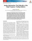 Research paper thumbnail of Insider Information: The Ethicality of the High Frequency Trading Industry