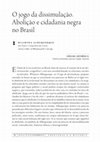 Research paper thumbnail of Wlamyra Albuquerque. O jogo da dissimulação. Abolição e cidadania negra no Brasil. São Paulo: Companhia das Letras, 2009. 319 pp