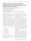 Research paper thumbnail of Healthy Lifestyle Indicators in Children (Grades 4 to 6) from the Kahnawake Schools Diabetes Prevention Project