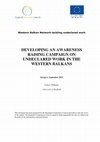 Research paper thumbnail of DEVELOPING AN AWARENESS RAISING CAMPAIGN ON UNDECLARED WORK IN THE WESTERN BALKANS