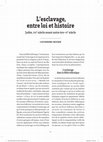 Research paper thumbnail of "L'esclavage, entre loi et histoire: Judée, viii e siècle avant notre ère - iv e siècle".