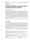 Research paper thumbnail of A preliminary analysis of intonation patterns in Ecuadorian Cuencano Spanish