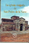 Research paper thumbnail of La iglesia visigoda de San Pedro de la Nave