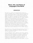 Research paper thumbnail of Music, Arts, and History of Languages of the World