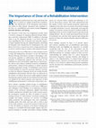 Research paper thumbnail of The Importance of Dose of a Rehabilitation Intervention