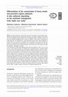 Research paper thumbnail of Differentiation of the concentration of heavy metals and persistent organic pollutants in lake sediments depending on the catchment management (Lake Gopło case study)