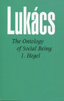 Research paper thumbnail of Lukacs ontology of social being volume 1 HEGEL