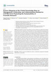 Research paper thumbnail of Science Mapping of the Global Knowledge Base on Management, Leadership, and Administration Related to COVID-19 for Promoting the Sustainability of Scientific Research