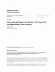 Research paper thumbnail of Urban Landscape Change in New Orleans, LA: The Case of the Lost Neighborhood of Louis Armstrong