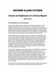 Research paper thumbnail of SECOND CLASS CITIZEN: DREAMS AND NIGHTMARES OF A CHINESE IMMIGRANT