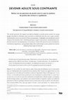 Research paper thumbnail of Devenir adulte sous contrainte