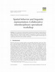 Research paper thumbnail of Spatial behavior and linguistic representation: Collaborative interdisciplinary specialized workshop