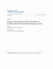 Research paper thumbnail of Service Learning across the Curriculum: A Collaboration to Promote Smoking Cessation