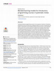 Research paper thumbnail of Blended learning models for introductory programming courses: A systematic review