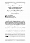 Research paper thumbnail of La guerra fría cultural en el Tercer Mundo: El Congreso por la Libertad de la Cultura en México e India