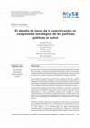 Research paper thumbnail of El Desafío de hacer de la comunicación un componente estratégico de las políticas públicas en salud