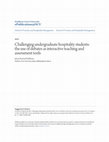 Research paper thumbnail of Challenging undergraduate hospitality students: the use of debates as interactive teaching and assessment tools