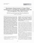 Research paper thumbnail of Quantitative Determination of Vapor-Phase Compound A in Sevoflurane Anesthesia Using Gas Chromatography–Mass Spectrometry