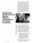 Research paper thumbnail of Occupy Wall Street: Carnival Against Capital? Carnivalesque as Protest Sensibility