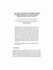 Research paper thumbnail of An analysis of the effects of intelligent location prediction algorithms on greedy geographic routing in Mobile Ad-Hoc Networks