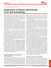 Research paper thumbnail of Applications of Raman spectroscopy in art and archaeology