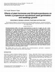 Research paper thumbnail of Effects of plant hormones and 20-hydroxyecdysone on tomato (Lycopersicum esculentum) seed germination and seedlings growth