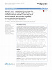 Research paper thumbnail of What’s in a “research passport”? A collaborative autoethnography of institutional approvals in public involvement in research