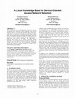 Research paper thumbnail of A local knowledge base for service oriented access network selection