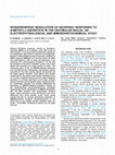 Research paper thumbnail of Noradrenergic modulation of neuronal responses to n-methyl-d-aspartate in the vestibular nuclei: An electrophysiological and immunohistochemical study