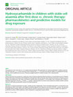 Research paper thumbnail of Hydroxycarbamide in Children with Sickle Cell Anemia After First-dose Vs. Chronic Therapy: Pharmacokinetics and Predictive Models for Drug Exposure