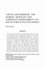 Research paper thumbnail of 'Uplift and empower': The market, morality and corporate responsibility on South Africa's platinum belt