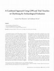 Research paper thumbnail of A Combined Approach Using GPR and Trial Trenches in Cherbourg for Archaeological Evaluation