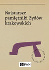 Research paper thumbnail of Najstarsze Pamiętniki Żydów Krakowskich