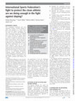 Research paper thumbnail of International Sports Federation's fight to protect the clean athlete: are we doing enough in the fight against doping?