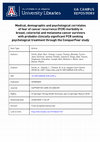 Research paper thumbnail of Medical, demographic and psychological correlates of fear of cancer recurrence (FCR) morbidity in breast, colorectal and melanoma cancer survivors with probable clinically significant FCR seeking psychological treatment through the ConquerFear study