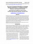 Research paper thumbnail of The Use of Computer Simulation to Compare Student performance in Traditional versus Distance Learning Environments