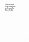 Research paper thumbnail of Literature's Contributions to Scientific Knowledge: How Novels Explored New Ideas about Human Nature