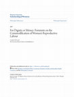 Research paper thumbnail of For Dignity or Money: Feminists on the Commodification of Women's Reproductive Labour