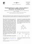 Research paper thumbnail of Molybdenum(VI)-peroxo Complex Catalyzed Oxidation of Alkylbenzenes with Hydrogen Peroxide