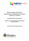 Research paper thumbnail of Beyond supply and demand: addressing the complexities of workforce exclusion in Australia