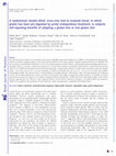 Research paper thumbnail of A randomised, double-blind, cross-over trial to evaluate bread, in which gluten has been pre-digested by prolyl endoprotease treatment, in subjects self-reporting benefits of adopting a gluten-free or low-gluten diet