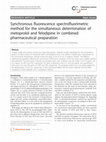 Research paper thumbnail of Synchronous fluorescence spectrofluorimetric method for the simultaneous determination of metoprolol and felodipine in combined pharmaceutical preparation