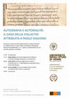 Research paper thumbnail of Autografia e autorialità: il caso della Collectio attribuita a Paolo Diacono