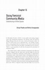 Research paper thumbnail of Doing Feminist Community Media: Collectivising in Online Spaces