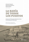 Research paper thumbnail of La Bahía de todos los puertos