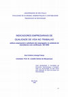 Research paper thumbnail of Indicadores empresariais de qualidade de vida no trabalho: esforço empresarial e satisfação dos empregados no ambiente de manufaturas com certificação ISO 9000