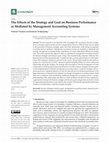 Research paper thumbnail of The Effects of the Strategy and Goal on Business Performance as Mediated by Management Accounting Systems