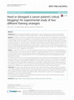 Research paper thumbnail of Heed or disregard a cancer patient’s critical blogging? An experimental study of two different framing strategies