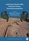 Research paper thumbnail of Lyde Green Roman Villa, Bristol. The Small finds (pp 117-140)